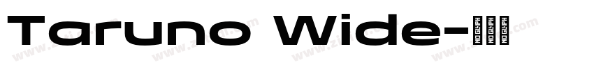 Taruno Wide字体转换